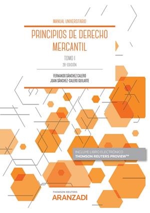 PRINCIPIOS DE DERECHO MERCANTIL (TOMO I) | 9788413903514 | SANCHEZ CALERO, FERNANDO