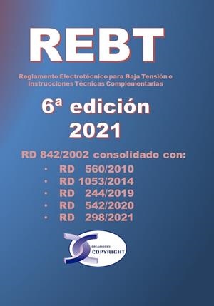 REBT 6ª EDICION. REGLAMENTO ELECTROTECNICO PARA BAJA TENSION... | 9788415270522