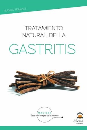 TRATAMIENTO NATURAL DE LA GASTRITIS | 9788498275377 | DESARROLLO INTEGRAL DE LA PERSONA, MASTERS