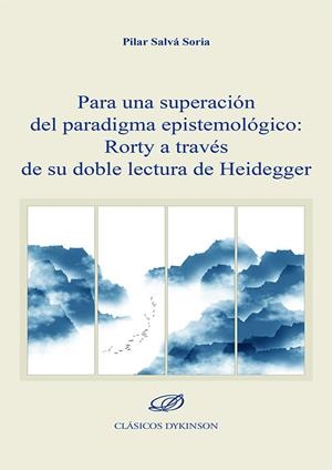 PARA UNA SUPERACION DEL PARADIGMA EPISTEMOLOGICO | 9788413776101 | SALVA SORIA, PILAR