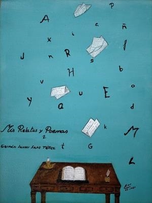 MIS RELATOS Y POEMAS | 9788412346480 | SANZ TÉLLEZ, GERMÁN JAVIER
