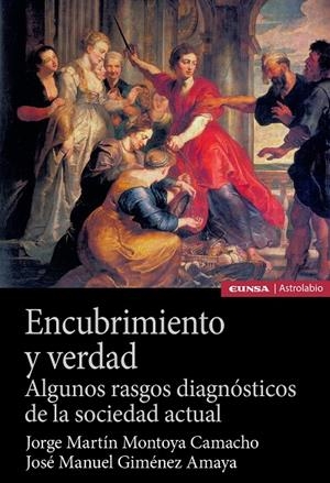 ENCUBRIMIENTO Y VERDAD | 9788431336516 | MONTOYA CAMACHO, JORGE MARTIN