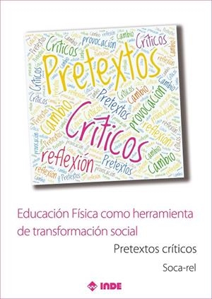 EDUCACION FISICA COMO HERRAMIENTA DE TRANSFORMACION SOCIAL | 9788497294034 | MARTOS GARCÍA, DANIEL
