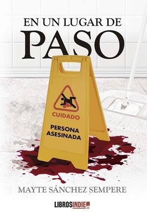 EN UN LUGAR DE PASO | 9788418822759 | SANCHEZ SEMPERE, MAYTE