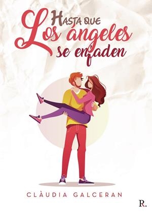 HASTA QUE LOS ÁNGELES SE ENFADEN | 9788418773358 | GALCERAN FORMATJÉ, CLÀUDIA