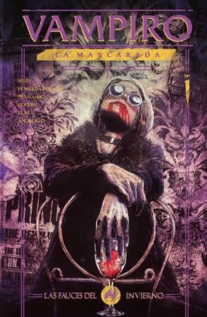 VAMPIRO : LA MASCARADA 01 : LAS FAUCES DEL INVIERNO | 9788412413113 | GOODEN, NATHAN / HOWARD, BLAKE / HOWARD, TINI / PRAMANIK, DEV