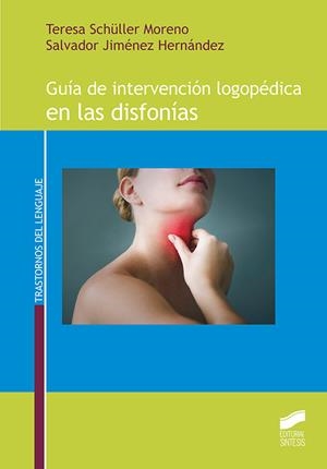 GUIA DE INTERVENCION LOGOPEDICA DE LAS DISFAGIAS | 9788413571157 | TIXAIRE DE DIOS, ALEXANDRA/ORDOÑEZ MIYAR, BELÉN