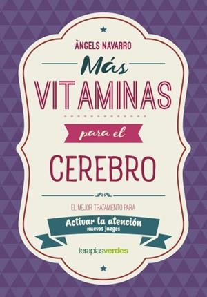 MÁS VITAMINAS PARA EL CEREBRO: ATENCIÓN | 9788416972852 | NAVARRO SIMON, ANGELS