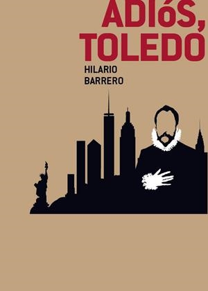 ADIOS, TOLEDO | 9788412255126 | BARRERO, HILARIO