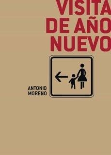 VISITA DE AÑO NUEVO | 9788494848087 | MORENO, ANTONIO