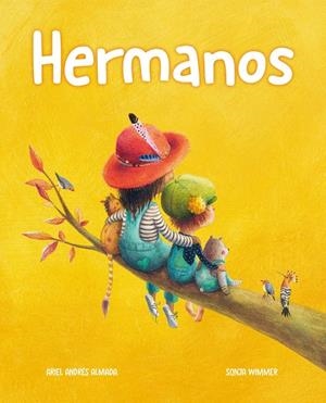 HERMANOS | 9788418302442 | ANDRÉS ALMADA, ARIEL / WIMMER, SONJA