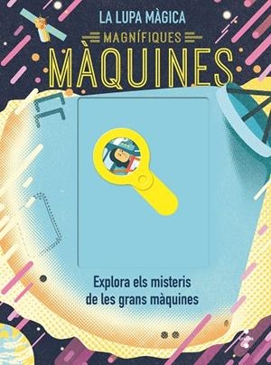 MAGNÍFIQUES MÀQUINES. LA LUPA MÀGICA | 9788466149297 | HEAD, HONOR