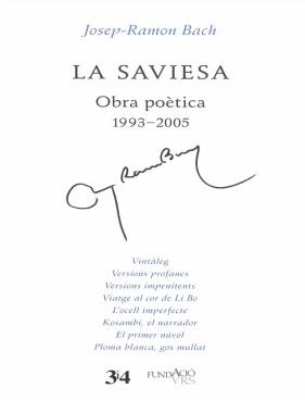 SAVIESA, LA. OBRA POÈTICA 1993-2005 | 9788489991385 | BACH, JOSEP-RAMON