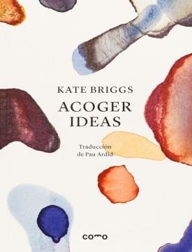 ACOGER IDEAS | 9780957657274 | BRIGS, KATE