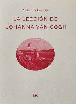 LECCIÓN DE JOHANNA VAN GOGH, LA | 9780957657281 | ORTEGA, ANTONIO
