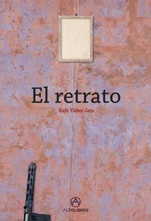 RETRATO, EL | 9788412346022 | YÁNEZ, RAFAEL