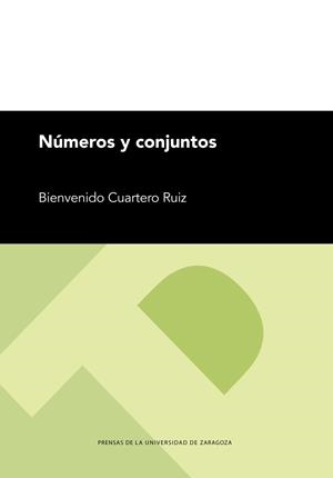 NÚMEROS Y CONJUNTOS | 9788413403434 | CUARTERO RUIZ, BIENVENIDO