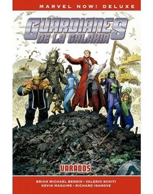 MARVEL NOW! DELUXE. GUARDIANES DE LA GALAXIA DE BRIAN M. BENDIS 05 : VARADOS | 9788411010443 | BENDIS, BRIAN MICHAEL / SCHITI, VALERIO