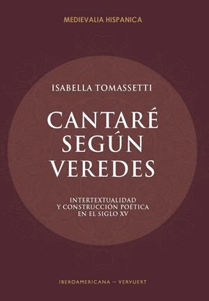CANTARÉ SEGUN VEREDES | 9788416922185 | TOMASSETTI, ISABELLA