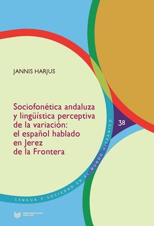 SOCIOFONETICA ANDALUZA Y LINGÜISTICA PERCEPTIVA DE LA VARIACIÓN | 9788416922697 | HARJUS, JANNIS