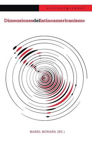 DIMENSIONES DEL LATINOAMERICANISMO | 9788416922741