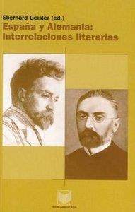 ESPAÑA Y ALEMANIA, INTERRELACIÓNES LITERARIAS | 9788484890119 | GEISLER, EBERHARD