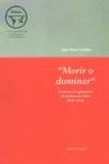 MORIR O DOMINAR : EN TORNO AL REGLAMENTO DE ESCLAVOS DE CUBA (1841-1866) | 9788484890942 | TARDIEU, JEAN PIERRE