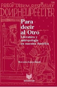 PARA DECIR AL OTRO | 9788484891291 | LOPEZ-BARALT, MERCEDES