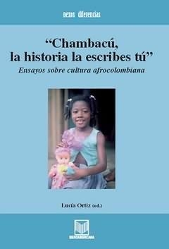CHAMBACU, LA HISTORIA LA ESCRIBES TÚ | 9788484892663