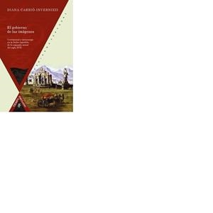 GOBIERNO DE LAS IMÁGENES, EL : CEREMONIAL Y MECENAZGO EN LA ITALIA ESPAÑOLA DEL SIGLO XVII | 9788484894049 | CARRIO INVERNIZZI, DIANA