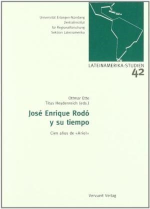 JOSE ENRIQUE RODO Y SU TIEMPO | 9788495107794 | ETTE, OTTMAR