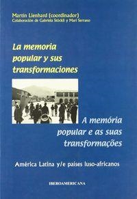 MEMORIA POPULAR Y SUS TRANSFORMACIÓNES | 9788495107848 | LIENHARD, MARTÍN