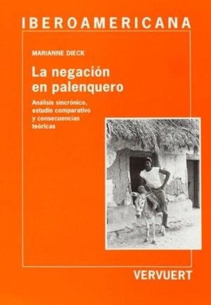 NEGACIÓN EN PALENQUERO | 9788495107961 | DIECK, MARIANNE