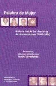 PALABRA DE MUJER, HISTORIA ORAL DE LAS DIRECTORAS | 9788495107992 | ARREDONDO, ISABEL