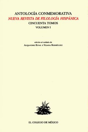 ANTOLOGIA CONMEMORATIVA VOL. I NUEVA REVISTA | 9789681211141 | RIVAS / RODRIGUEZ