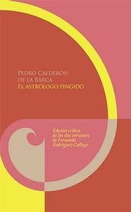 ASTROLOGO FINGIDO, EL | 9788484896326 | CALDERON DE LA BARCA, PEDRO