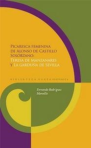 PICARESCA FEMENINA : "TERESA DE MANZANARES" Y "LA GARDUÑA DE SEVILLA" | 9788484896784 | CASTILLO SOLORZANO, ALONSO DE