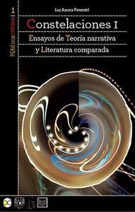 CONSTELACIONES 1 : ENSAYOS DE TEORÍA NARRATIVA Y LITERATURA COMPARADA | 9788484896654 | PIMENTEL, LUZ AURORA