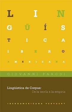 LINGÜÍSTICA DE CORPUS : DE LA TEORÍA A LA EMPIRIA | 9788484895015 | PARODI SWEIS, GIOVANNI