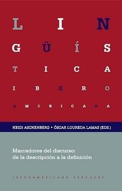 MARCADORES DEL DISCURSO : DE LA DESCRIPCIÓN A LA DEFINICIÓN | 9788484895961