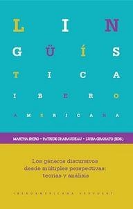 GÉNEROS DISCURSIVOS DESDE MÚLTIPLES PERSPECTIVAS, LOS : TEORÍAS Y ANÁLISIS | 9788484896807