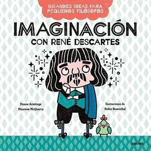 IMAGINACIÓN CON RENÉ DESCARTES | 9788427222663 | MCQUERRY, MAUREEN / ARMITAGE, DUANE