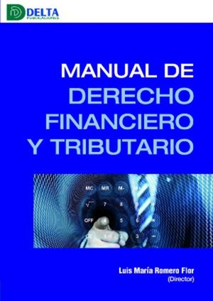 MANUAL DE DERECHO FINANCIERO Y TRIBUTARIO | 9788417526450 | ROMERO, LUIS MARIA
