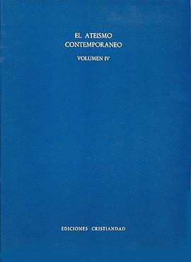 ATEISMO CONTEMPORANEO, EL. TOMO IV, EL CRISTIANISMO FRENTE A... | 9788470574320 | GIRARDI, G.