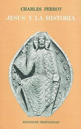 JESUS Y LA HISTORIA | 9788470573224 | PERROT, CH.
