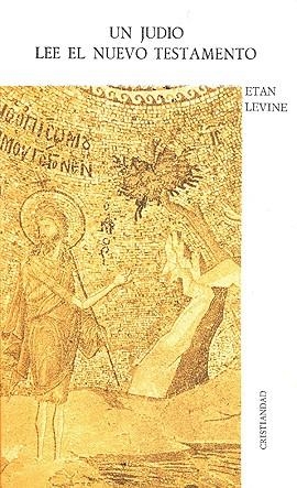 JUDIO LEE EL NUEVO TESTAMENTO, UN | 9788470572845 | LEVINE, E.