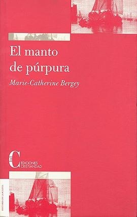 MANTO DE PURPURA, VIDA DE ANTONIO ROSMINI, EL | 9788470574948 | BERGEY, MARIE-CATHERINE