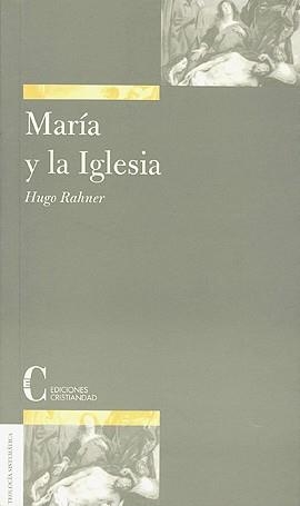 MARIA Y LA IGLESIA | 9788470574634 | RAHNER, HUGO