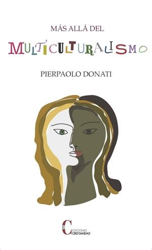 MÁS ALLÁ DEL MULTICULTURALISMO | 9788470575877 | DONATI, PIERPAOLO