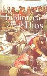 BIBLIOTECA DE DIOS, HISTORIA DE LOS TEXTOS CRISTIANOS, LA | 9788470575181 | VIAN, GIOVANNI MARIA